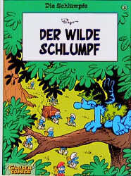 Der wilde Schlumpf - Die Schlümpfe