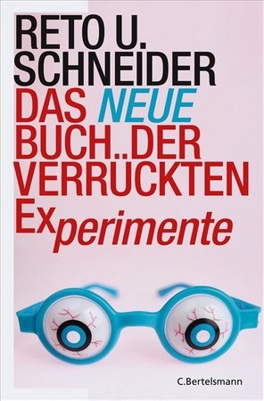 Das neue Buch der verrückten Experimente