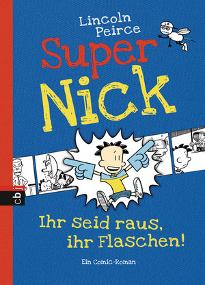 Super Nick - Ihr seid raus, ihr Flaschen!