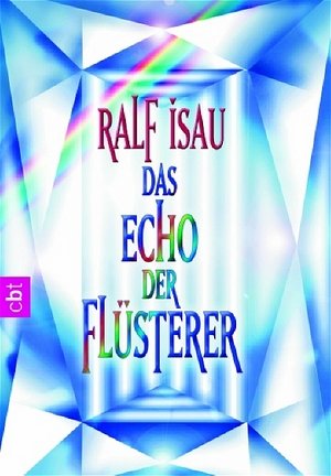 Das Echo der Flüsterer