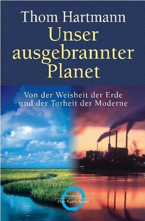 Unser ausgebrannter Planet