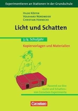 Licht und Schatten - 3./4. Schuljahr