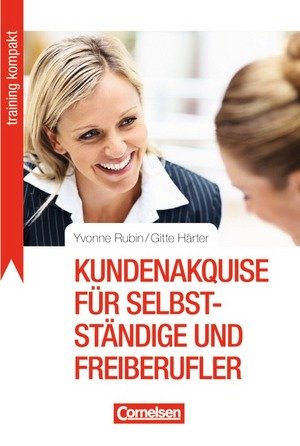 Kundenakquise für Selbstständige und Freiberufler