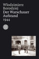 Der Warschauer Aufstand 1944