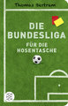 Die Bundesliga für die Hosentasche