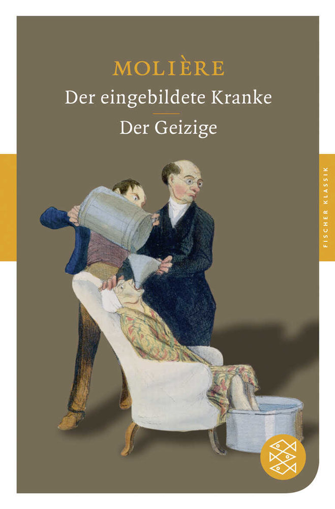 Der eingebildete Kranke / Der Geizige