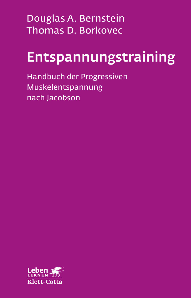 Entspannungs-Training (Leben lernen, Bd. 16)