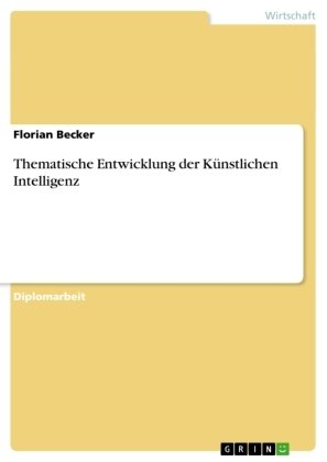 Thematische Entwicklung der Künstlichen Intelligenz