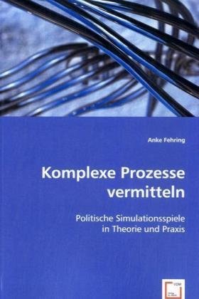 Komplexe Prozesse vermitteln