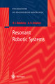 Resonant Robotic Systems