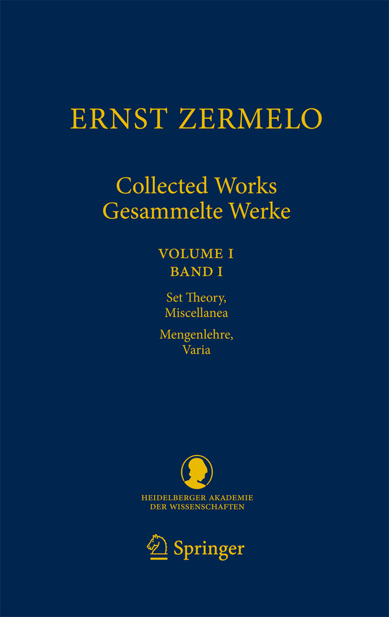 Ernst Zermelo - Collected Works/Gesammelte Werke