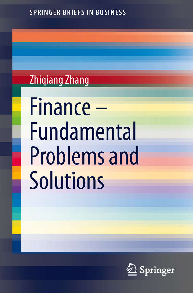 Finance ¿ Fundamental Problems and Solutions