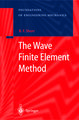 The Wave Finite Element Method