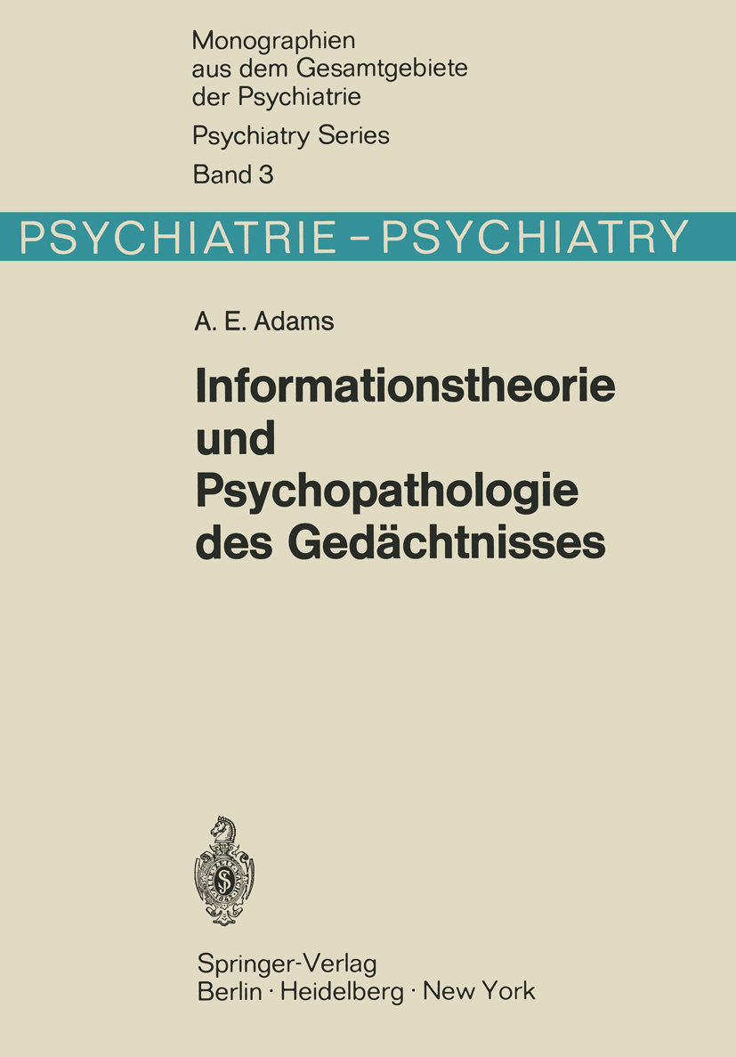 Informationstheorie und Psychopathologie des Gedächtnisses