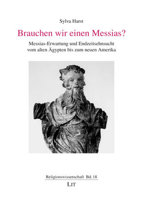 Brauchen wir einen Messias?