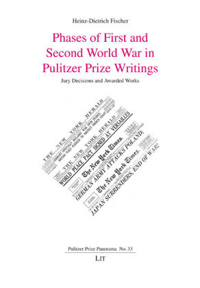 Phases of First and Second World War in Pulitzer Prize Writings