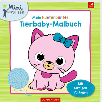 Mein kunterbuntes Tierbaby-Malbuch / Mit farbigen Vorlagen