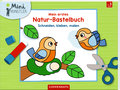 Mein erstes Natur-Bastelbuch