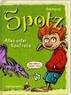 Spotz (Bd. 1)