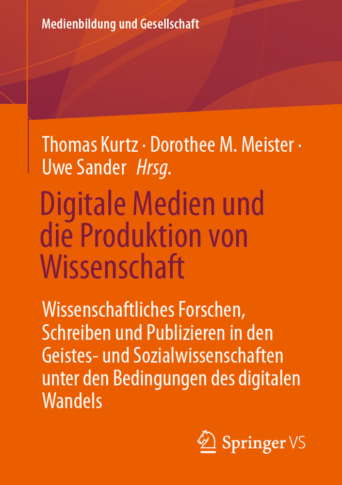 Digitale Medien und die Produktion von Wissenschaft