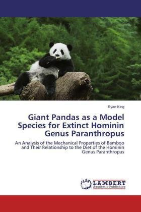 Giant Pandas as a Model Species for Extinct Hominin Genus Paranthropus