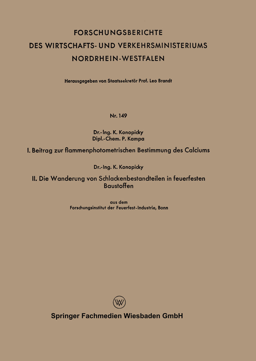 I. Beitrag zur flammenphotometrischen Bestimmung des Calciums. II. Die Wanderung von Schlackenbestandteilen in feuerfesten Baustoffen