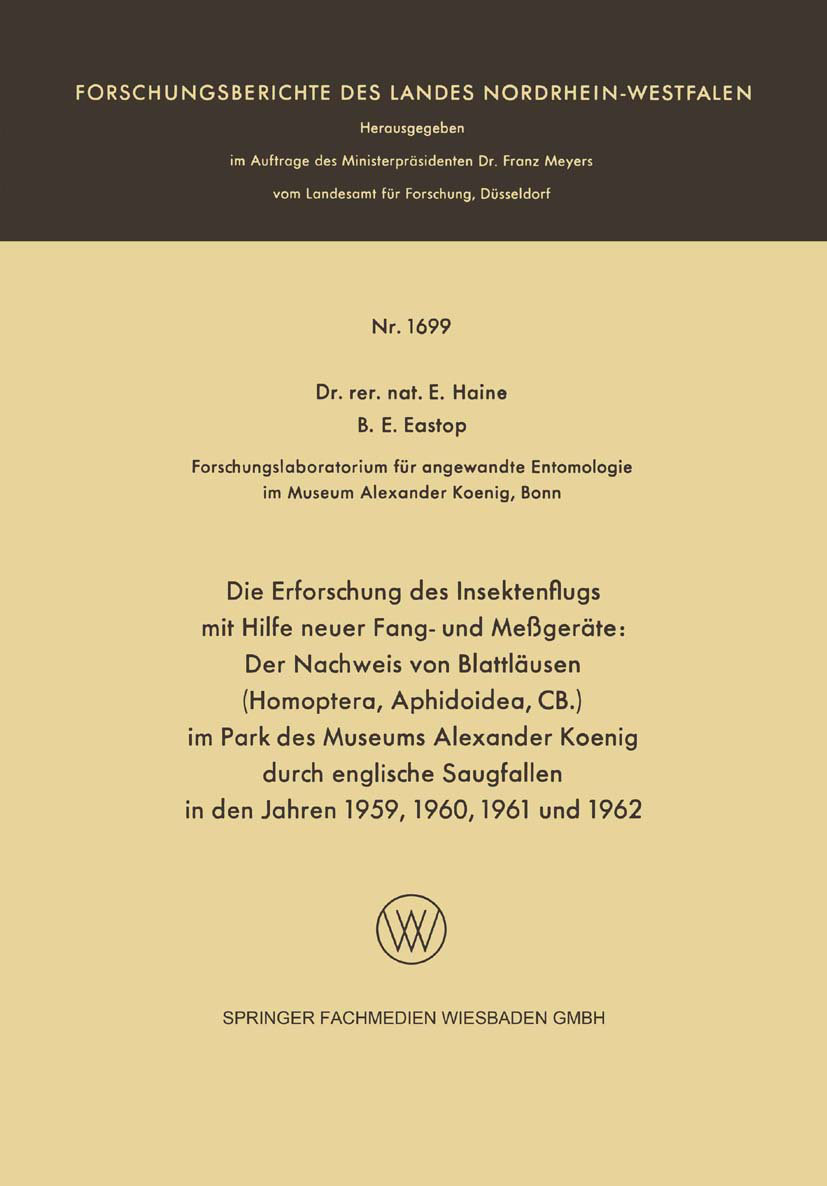 Die Erforschung des Insektenflugs mit Hilfe neuer Fang- und Meßgeräte: Der Nachweis von Blattläusen (Homoptera, Aphidoidea, CB.) im Park des Museums Alexander Koenig durch englische Saugfallen in den Jahren 1959, 1960, 1961 und 1962