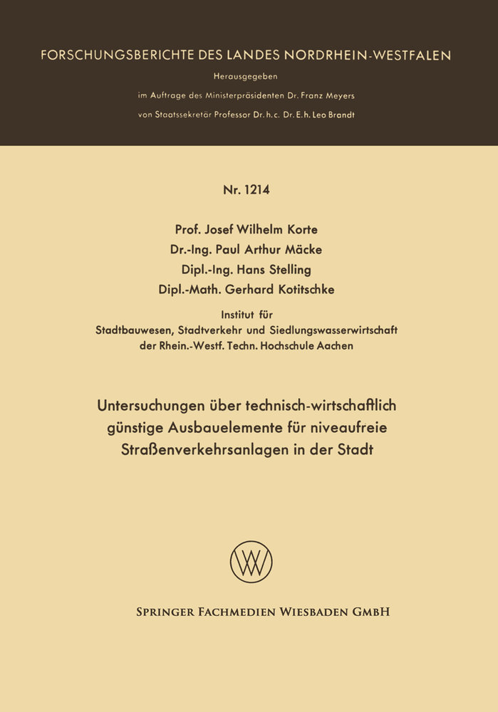 Untersuchungen über technisch-wirtschaftlich günstige Ausbauelemente für niveaufreie Straßenverkehrsanlagen in der Stadt