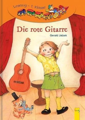 LESEZUG/1. Klasse: Die rote Gitarre