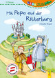 LESEZUG/1. Klasse: Mit Papa auf der Ritterburg