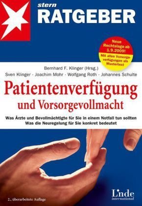 Patientenverfügung und Vorsorgevollmacht