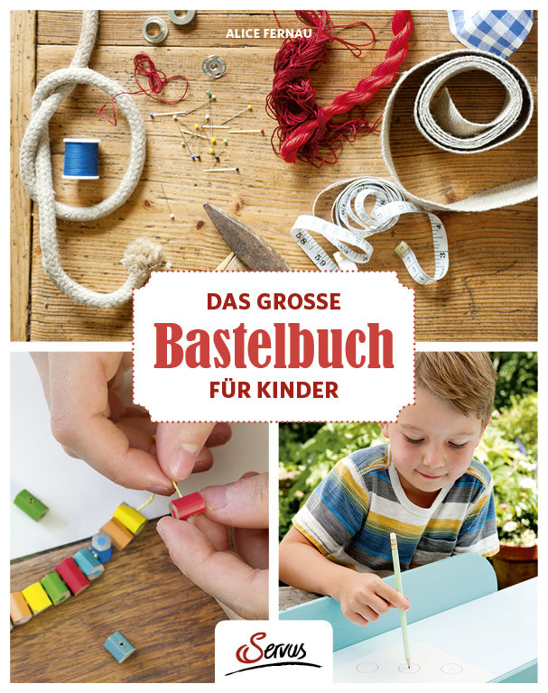 Das grosse Bastelbuch für Kinder