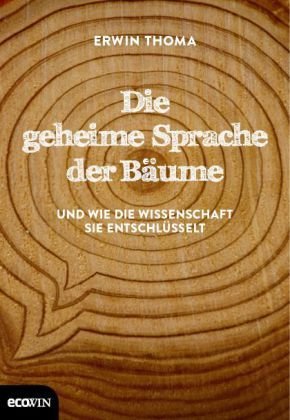 Die geheime Sprache der Bäume