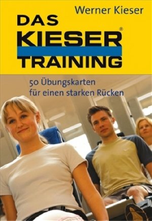 Das Kieser-Training, 50 Übungskarten für einen starken Rücken