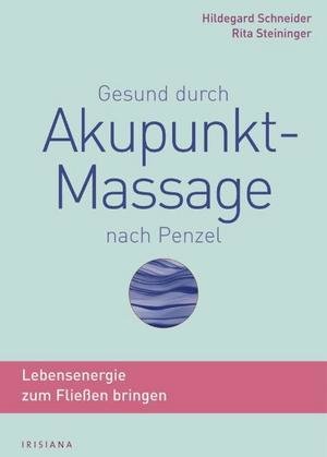 Gesund durch Akupunktmassage nach Penzel