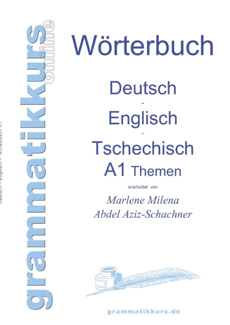 Wörterbuch Deutsch - Englisch - Tschechisch Themen A1