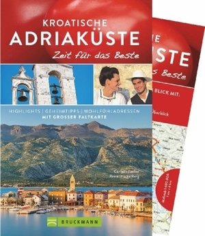 Kroatische Adriaküste - Zeit für das Beste