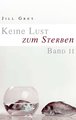 Keine Lust zum Sterben