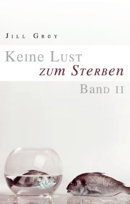 Keine Lust zum Sterben