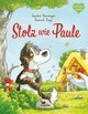 Stolz wie Paule