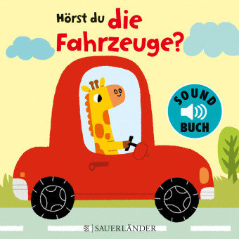 Hörst du die Fahrzeuge? (Soundbuch)