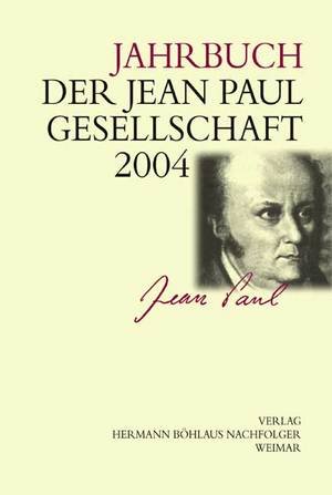 Jahrbuch der Jean Paul Gesellschaft 2004