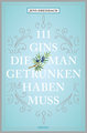 111 Gins, die man getrunken haben muss