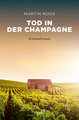 Tod in der Champagne