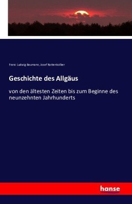 Geschichte des Allgäus