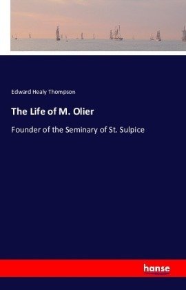 The Life of M. Olier