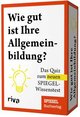 Wie gut ist Ihre Allgemeinbildung?