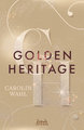 Golden Heritage (Crumbling Hearts, Band 2)