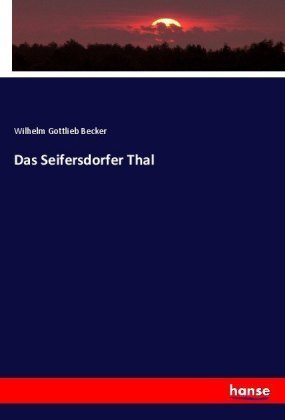 Das Seifersdorfer Thal