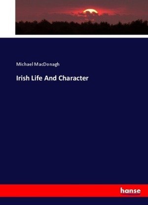 Irish Life And Character